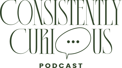 Consistently Curious Podcast | Mindset, Wellness & Intentional Running